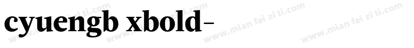 cyuengb xbold字体转换